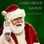 Kaledų džiaugsmas į kiekvienus namus!